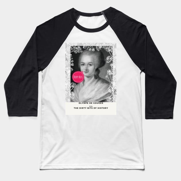 Olympe de Gouges Baseball T-Shirt by DirtyBits